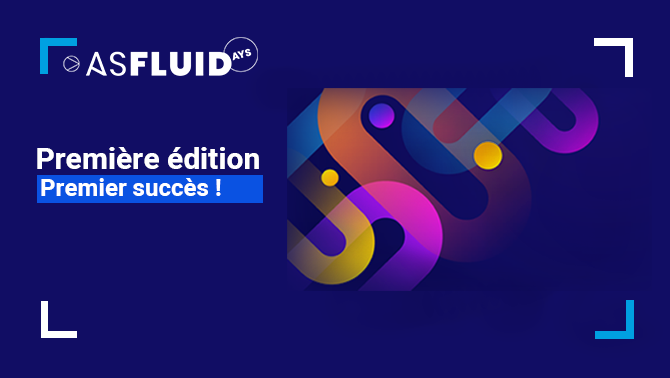 ASFLUIDays #1 : bienvenue dans notre mouvement !